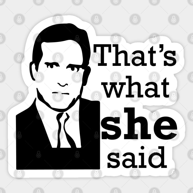 that's what she said , The Office tv show Sticker by liiiiiw3d